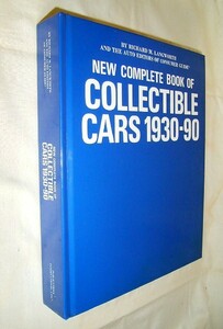【c4403】1992年 NEW COMPLETE BOOK OF COLLECTIBLE CARS 1930-90／Richard M. LANGWORTH