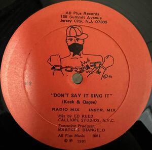 激レア Keek&Qagee DON'T SAY IT SING IT DJ koco kiyo muro shige ランダム ラップ ミドルスクール 1991 レコード