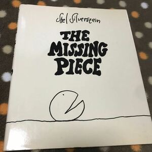 洋書 『THE MISSING PIECE/Shel Silverstein』ハードカバー　発送はクリックポストで185円です