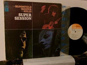 ▲LP MIKE BLOOMFIELD / AL KOOPER / STEPHEN STILLS // SUPER SESSION スーパー・セッション 国内盤 CBSソニー SOPN-83◇r60330