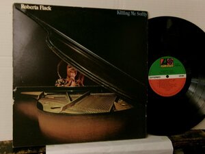 ▲LP ROBERTA FLACK ロバータ・フラック / KILLING ME SOFTLY 国内盤・ライナー欠品 ワーナー P-8373A◇r60330