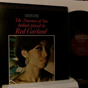 ▲LP レッド・ガーランド / NEARNESS OF YOU BALLADS PLAYED BY RED GARLAND 輸入盤 JAZZLAND JLP-962◇r60420の画像1