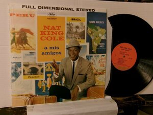 ▲LP NAT KING COLE ナット・キング・コール / A MIS AMIGOS 輸入盤 CAPITOL SW-1220◇r60427