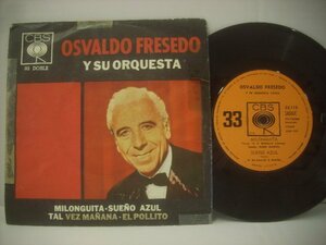 ■ 7インチ 　OSVALDO FRESEDO Y SU ORQUESTA TIPICA オスバルド・フレセドとオルケスタ・ティピカ アルゼンチン盤 CBS 33.113 ◇r60419