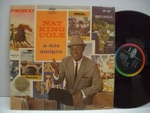 [LP] ナット・キング・コール / 再びコール ラテンを歌う NAT KING COLE A MIS AMIGOS 東京芝浦電気株式会社 CSP 1027 ◇r60429_画像1