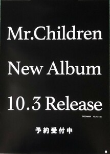 ☆Mr.Children ミスター・チルドレン B2 告知 ポスター 未使用