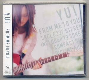 ☆YUI ユイ 「FROM ME TO YOU」 通常盤 新品 未開封