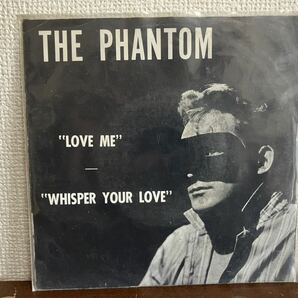 THE PHANTOM LOVE ME WHISPER YOUR LOVE US盤 シングル レコード ファントム ロカビリー ROCKABILLYの画像1