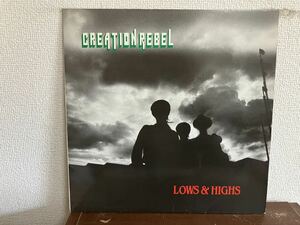 CREATION REBEL LOWS & HIGHS UK盤 LP レコード ON-U sounds ADRIAN SHERWOOD UK DUB REGGAE ダブ　レゲエ　エイドリアン・シャーウッド