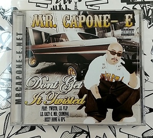 (CD) Mr. Capone-E － Don't Get It Twisted / G-rap / G-luv / Gangsta / Gラップ / ギャングスタ / ウェッサイ / HIPHOP / ヒップホップ