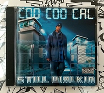 (CD) Coo Coo Cal － Still Walkin / G-rap / G-luv / Gangsta / Gラップ / ギャングスタ / ウェッサイ / HIPHOP / ヒップホップ_画像1