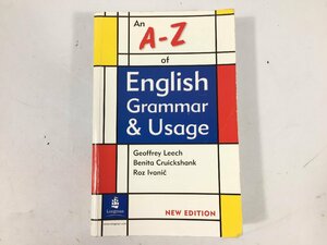 An A-Z of English Grammar&Usage Geoffrey Leech 現状品　BO4.009　/05
