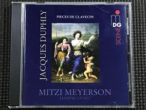 ジャック・デュフリ「クラヴサン曲集」ミッツィ・メイヤーソン Mitzi Meyerson　Duphly: Pieces de Clavecin　