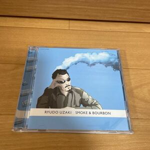 CD / 宇崎竜童　RYUDO UZAKI / SMOKE & BOURBON ダウン・タウン・ブキ・ウギ・バンド