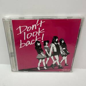 t249 Don't look back! NMB48