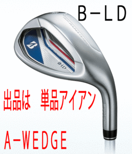 新品■ブリヂストン■レディース■2024.4■B-LD CONCEPT■単品アイアン１本■A-WEDGE■SPEEDER NX BS40LDi カーボン■A■正規品