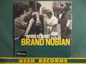 Brand Nubian ： Word Is Bond 12'' c/w Straight Off The Head (( 落札5点で送料当方負担