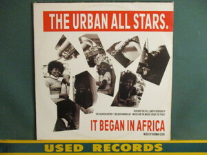 The Urban All Stars ： It Began In Africa 12'' c/w Maceo & The Macks - Cross The Track / Norman Cook / Jackson Sisters
