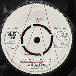 ◆UKorg7”PROMO!◆TODD RUNDGREN◆A DREAM GOES ON FOREVER◆