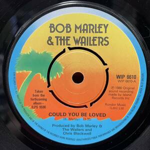 ◆UKorg7”s!◆BOB MARLEY & THE WAILERS◆COULD YOU BE LOVED◆