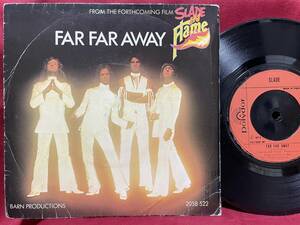 ◆UKorg7”s!◆SLADE◆FAR FAR AWAY◆