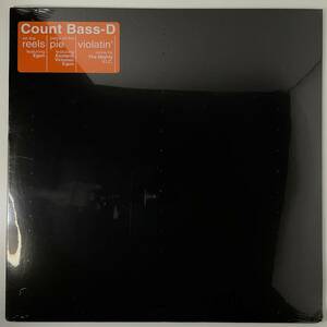 Count Bass-D - On The Reels / Piece Of The Pie / Violatin' (Remix)　未開封