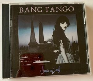 バング・タンゴ Bang Tango/Dancin’ on coals US版