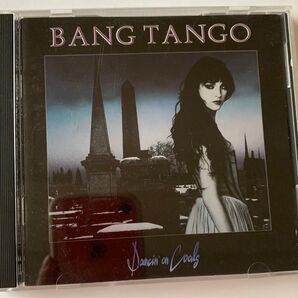 バング・タンゴ Bang Tango/Dancin’ on coals US版