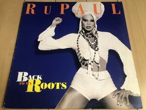 ▽RuPaul/BACK TO MY ROOTS【1993/US盤/12inch】