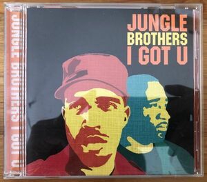 ◇Jungle Brothers/I GOT U【2006/JPN盤/CD】