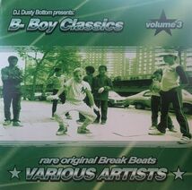 ◇Various/DJ Dusty Bottom Presents B-Boy Classics Volume 3【1999/US盤/2LP】_画像1