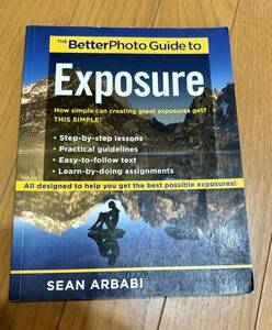 送料230円　格安　英語版　SEAN ARBABI(著)THE BetterPhoto Guide to Exposure 
