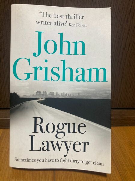 ミステリー／サスペンス小説. John Grisham - Rogue Lawyer 洋書 著者