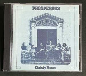 CD Christy Moore Prosperous 日本語解説書付き　クリスティ・ムーア プロスペラス