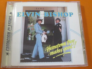 ♪♪♪ エルヴィン・ビショップ Elvin Bishop 『 Hometown Boy Makes Good! 』輸入盤 ♪♪♪