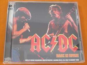 ♪♪♪ AC/DC 『 Back In Irvine 』２枚組 ♪♪♪