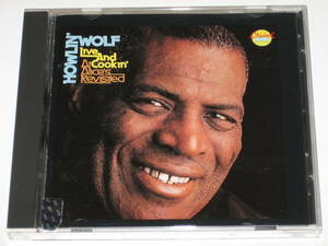 CD ハウリン・ウルフ（Howlin' Wolf）『Live and Cookin' at Alices Revisited』