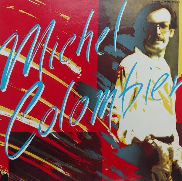 匿名・送料無料! ミシェル・コロンビエ/Michel Colombier LPレコード 「ミシェル・コロンビエ featuring ジャコ・パストリアス」