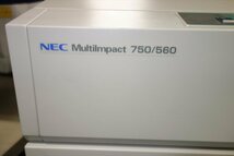 ●NEC ドットインパクト ラインプリンタ MultiImpact 750/560 帳票印刷/高速印刷/連続帳票/業務用/大量印刷ラインプリンター　印字テストOK_画像2