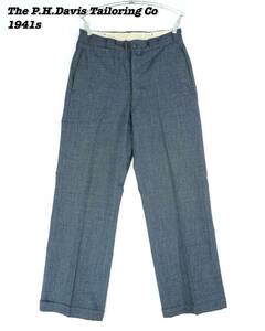 The P.H.Davis Tailoring Co SLACKS PA031 1940s Vintage ヴィンテージ スラックス 1940年代 アメリカ製 パンツ アンティーク 骨董品