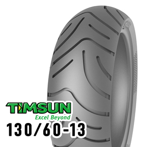 TIMSUN バイク タイヤ TS606 130/60-13 53J TL リア チューブレスタイヤ スクーター 原付 エアロX