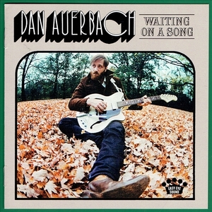 《WAITING ON A SONG》(2017)【1CD】∥DAN AUERBACH∥∩