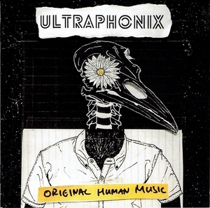 《ORIGINAL HUMAN MUSIC》(2018)【1CD】∥ULTRAPHONIX∥∩