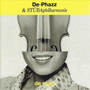 《DE CAPO》(2019)【1CD】∥DE-PHAZZ & STUBAPHILHARMONIE∥≡