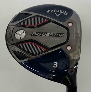 Callaway/BIG BERTHA B21 #3 フェアウェイウッド/SPEEDER EVOLUTION For Callaway(SRフレックス)/16.5°