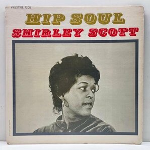 USオリジナル MONO 深溝 RVG刻印 SHIRLEY SCOTT Hip Soul (Prestige 7205) w/ Stanley Turrentine, Herbie Lewis, Roy Brooksの画像1