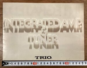 RR-6752■送料込■INTEGRATED AMP.&TUNER ステレオ チューナー アンプ 機械 案内 古書 パンフレット カタログ TRIO トリオ 印刷物/くOKら
