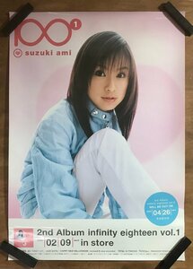 KK-6764 ■送料込■ 鈴木亜美 鈴木あみ infinity eighteen vol.1 音楽 歌手 女性 美人 美女 女優 ポスター CD 印刷物 レトロ /くMAら