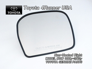 サーフN18#中期後期/TOYOTA/トヨタ4RUNNER純正USドアミラーガラス右側ヒーター無(99-02y)/USDM北米仕様4ランナーN180N185ハイラックス鏡面