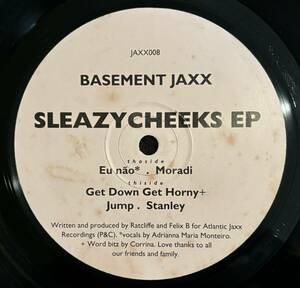 Derrick May Mix Up収録　Basement Jaxx - Sleazycheeks EP 90sUKハウス Eu Nao / Get Down Get Horny